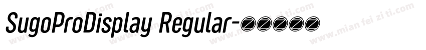 SugoProDisplay Regular字体转换